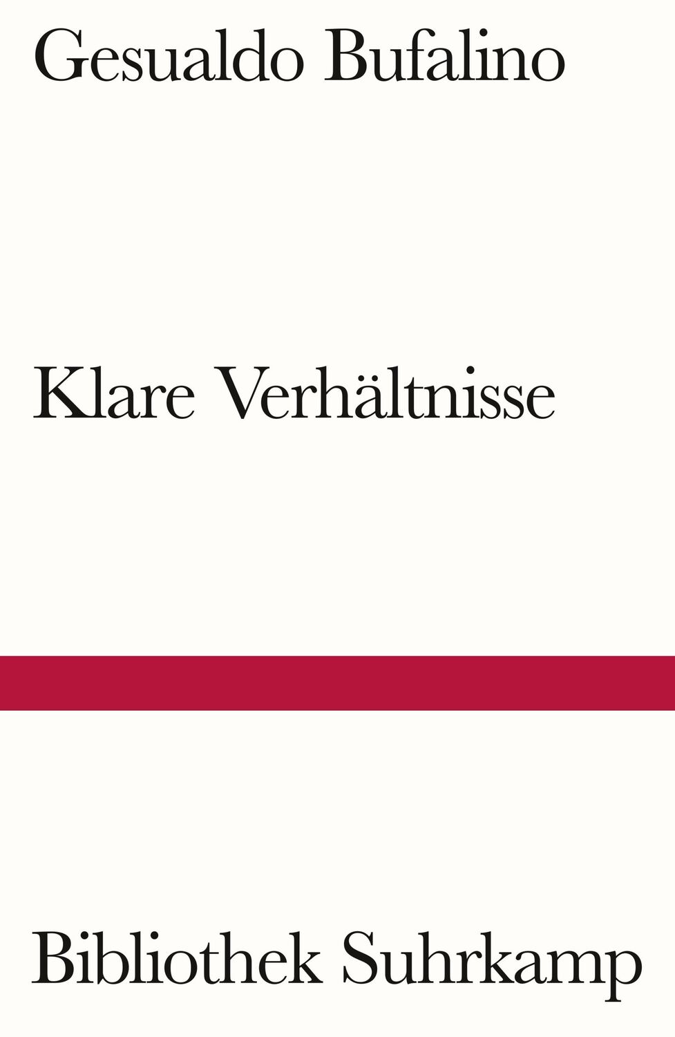 Cover: 9783518243633 | Klare Verhältnisse | Roman | Gesualdo Bufalino | Taschenbuch | 172 S.