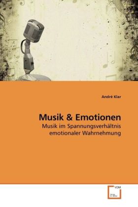 Cover: 9783639225648 | Musik | Musik im Spannungsverhältnis emotionaler Wahrnehmung | Klar