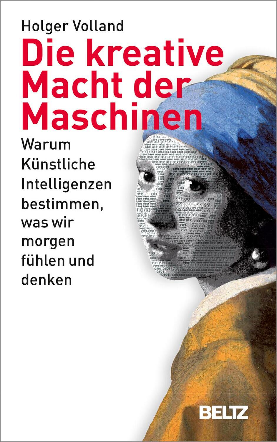 Cover: 9783407865090 | Die kreative Macht der Maschinen | Holger Volland | Buch | Deutsch