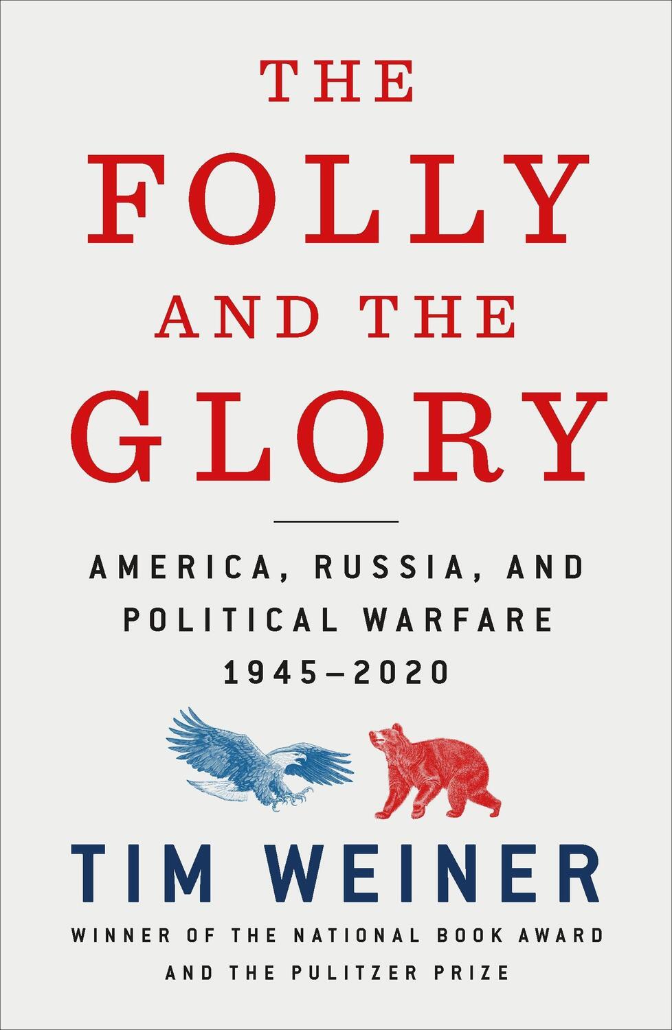 Cover: 9781250816221 | The Folly and the Glory: America, Russia, and Political Warfare...