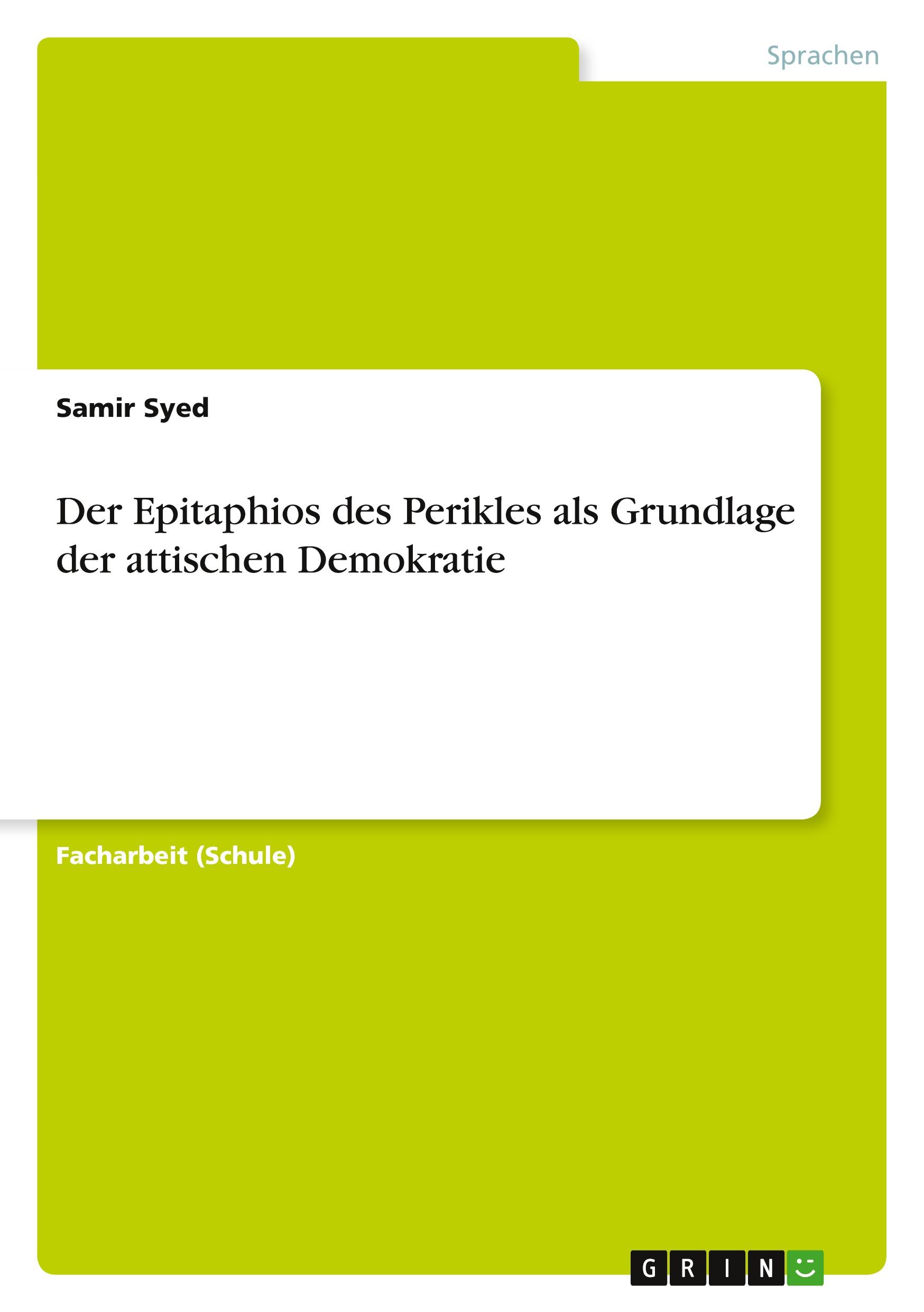 Cover: 9783668646797 | Der Epitaphios des Perikles als Grundlage der attischen Demokratie