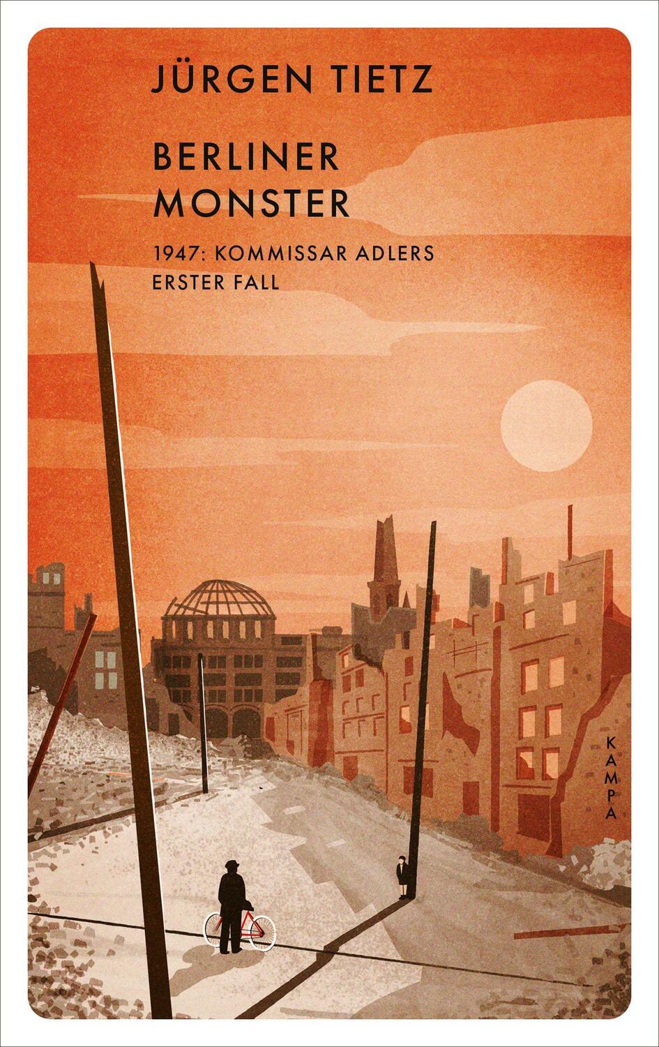 Cover: 9783311125624 | Berliner Monster | 1947: Kommissar Adlers erster Fall | Jürgen Tietz