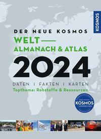 Cover: 9783989040120 | Der neue Kosmos Welt-Almanach &amp; Atlas 2024 | Henning Aubel (u. a.)