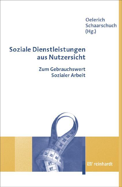 Cover: 9783497017508 | Soziale Dienstleistungen aus Nutzersicht | Gertrud Oelerich (u. a.)