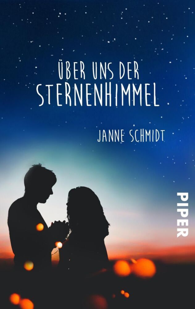 Cover: 9783492501637 | Über uns der Sternenhimmel | Roman | Janne Schmidt | Taschenbuch