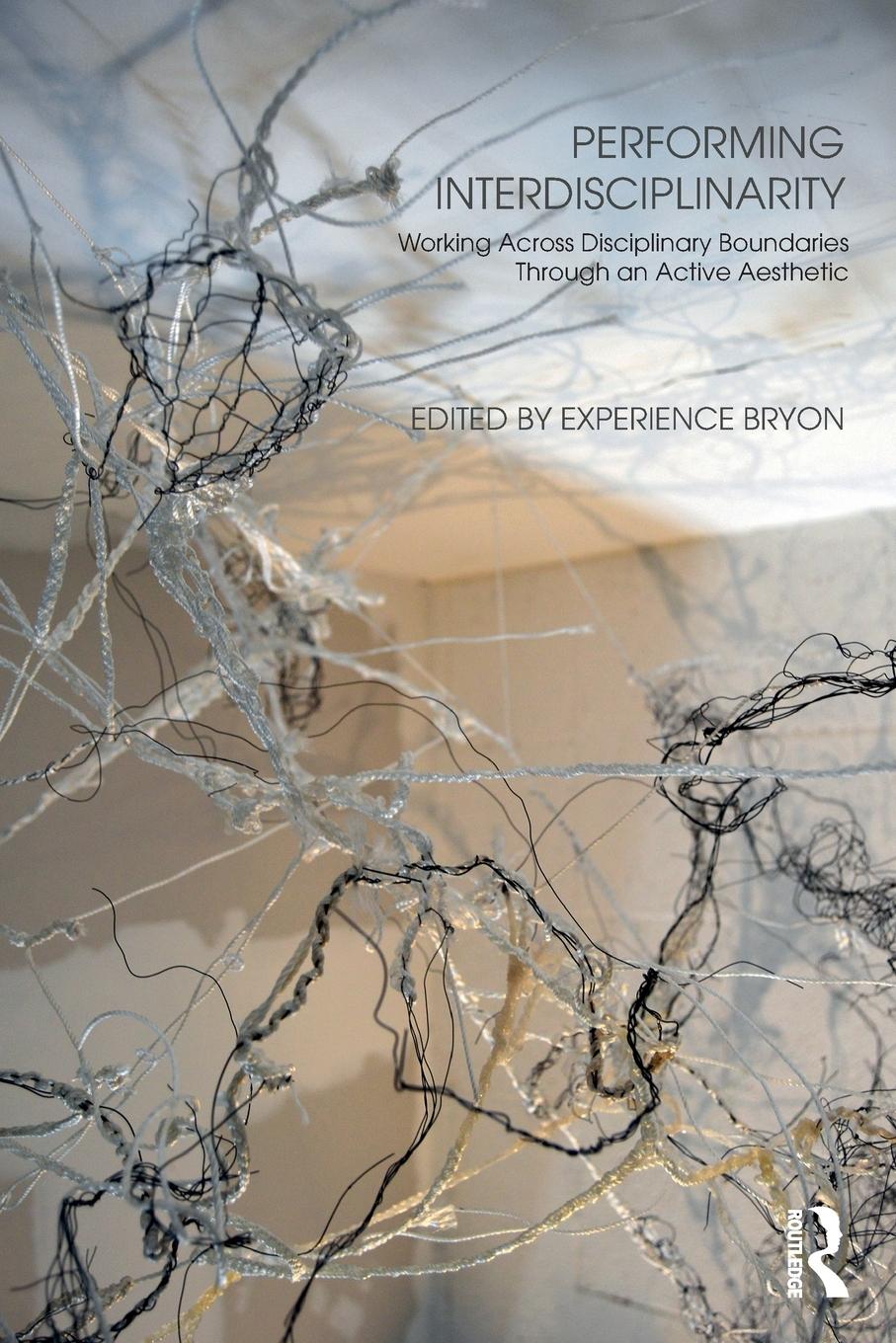 Cover: 9781138678859 | Performing Interdisciplinarity | Experience Bryon | Taschenbuch | 2017