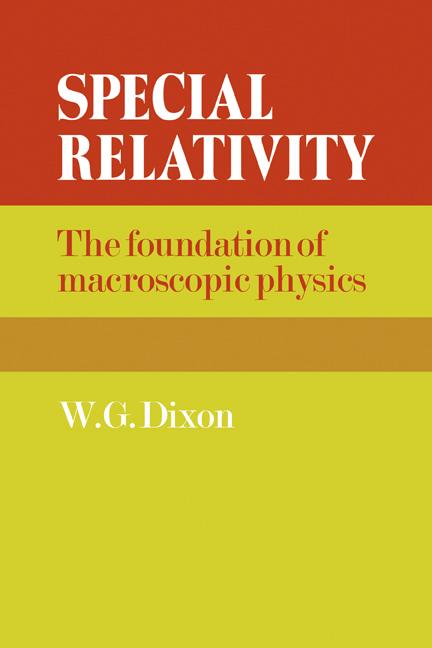 Cover: 9780521272414 | Special Relativity | The Foundation of Macroscopic Physics | Dixon