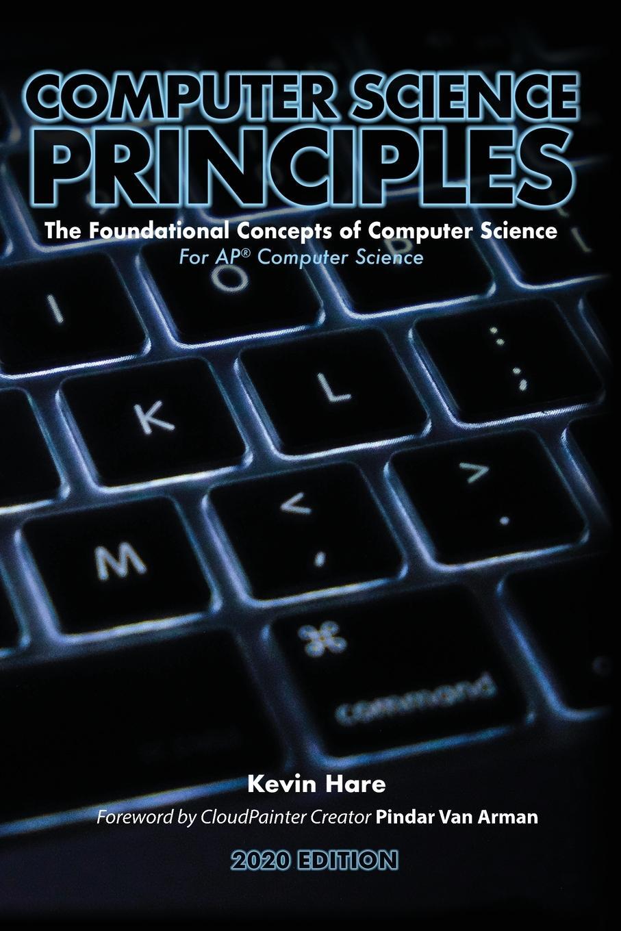 Cover: 9781734554908 | Computer Science Principles | Kevin P Hare | Taschenbuch | Paperback