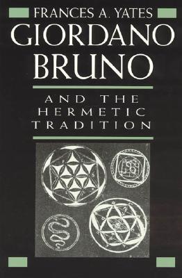Cover: 9780226950075 | Giordano Bruno and the Hermetic Tradition | Frances A. Yates | Buch
