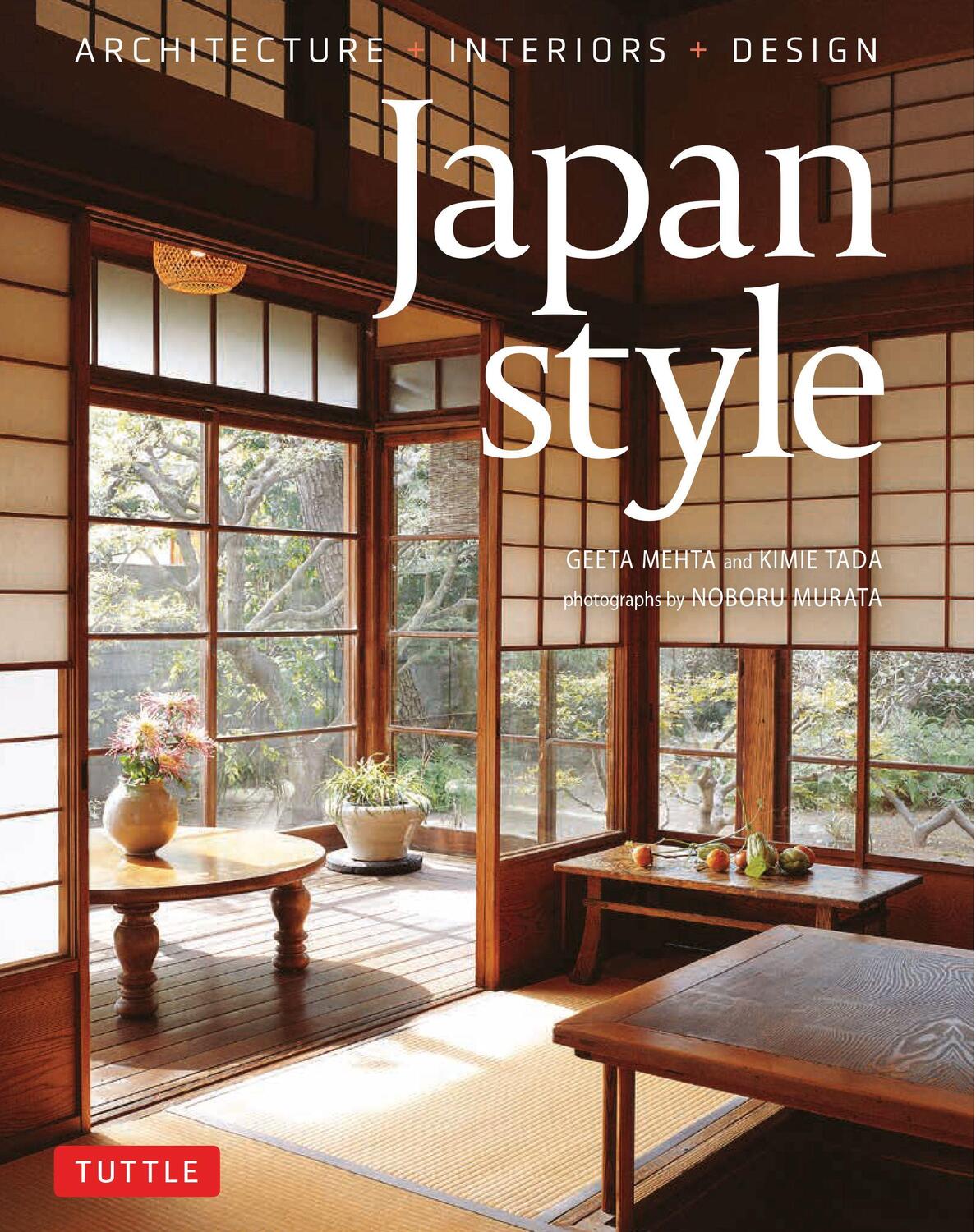 Cover: 9784805315231 | Japan Style | Architecture + Interiors + Design | Geeta Mehta (u. a.)