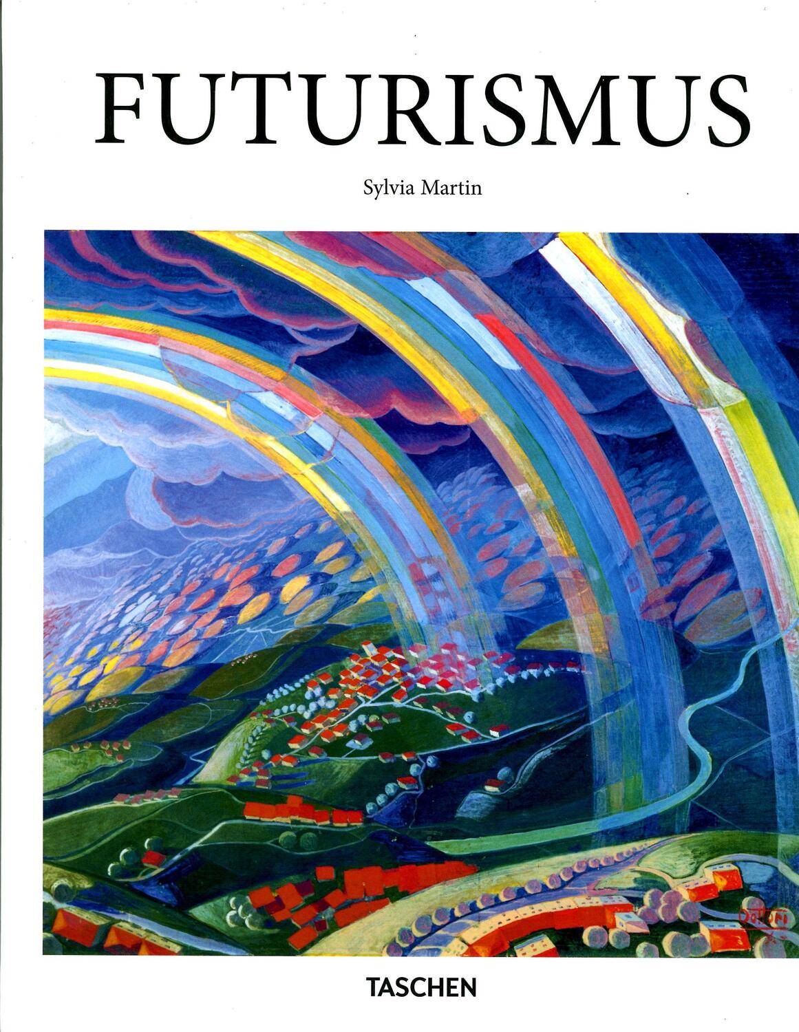 Cover: 9783836505666 | Futurismus | Sylvia Martin | Buch | Basic Art Series | 96 S. | Deutsch