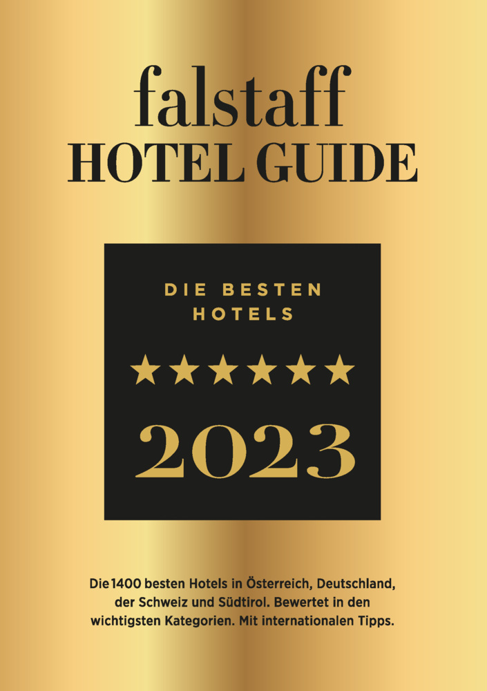Cover: 9783200090156 | Falstaff Hotel Guide | Falstaff Travel GmbH | Buch | Deutsch | 2023