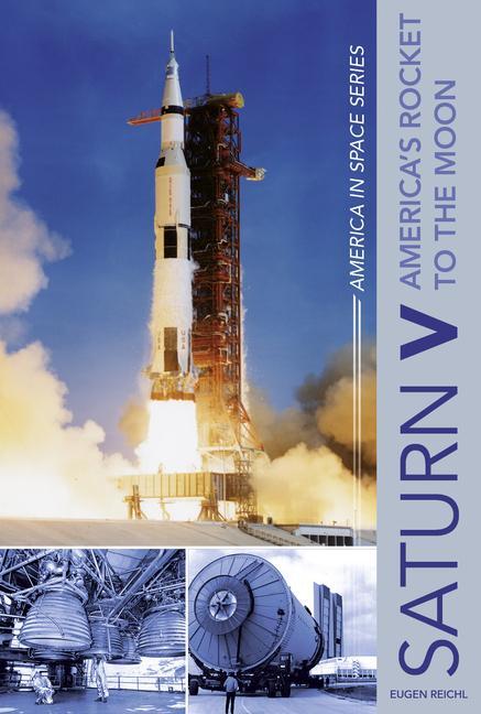 Cover: 9780764354823 | Saturn V: America's Rocket to the Moon | Eugen Reichl | Buch | 2018