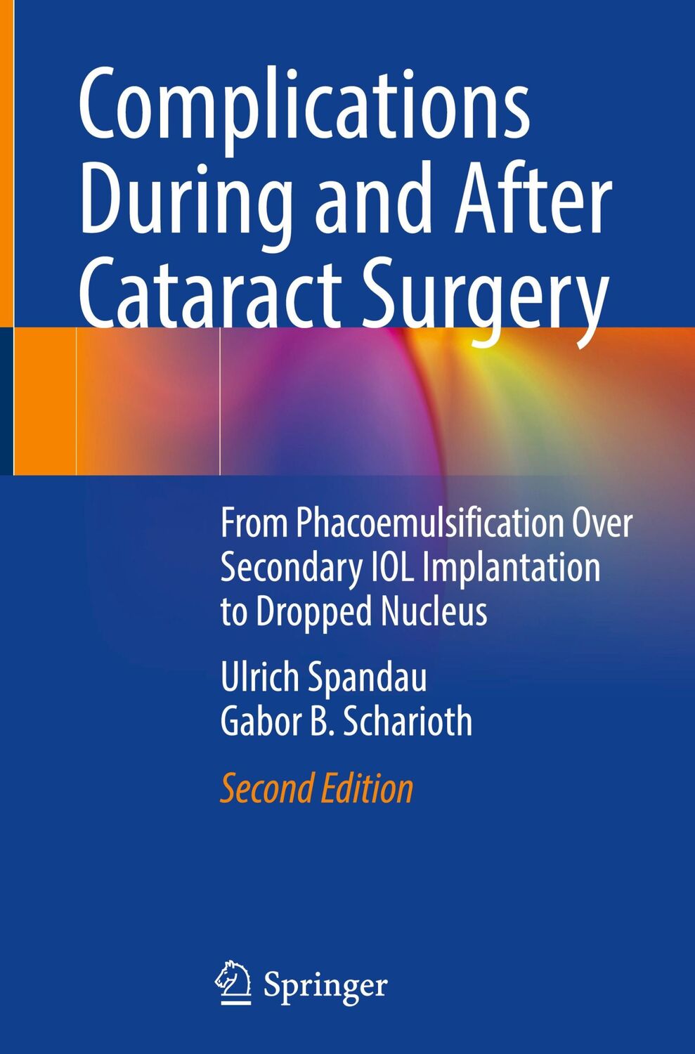 Cover: 9783030935306 | Complications During and After Cataract Surgery | Scharioth (u. a.)