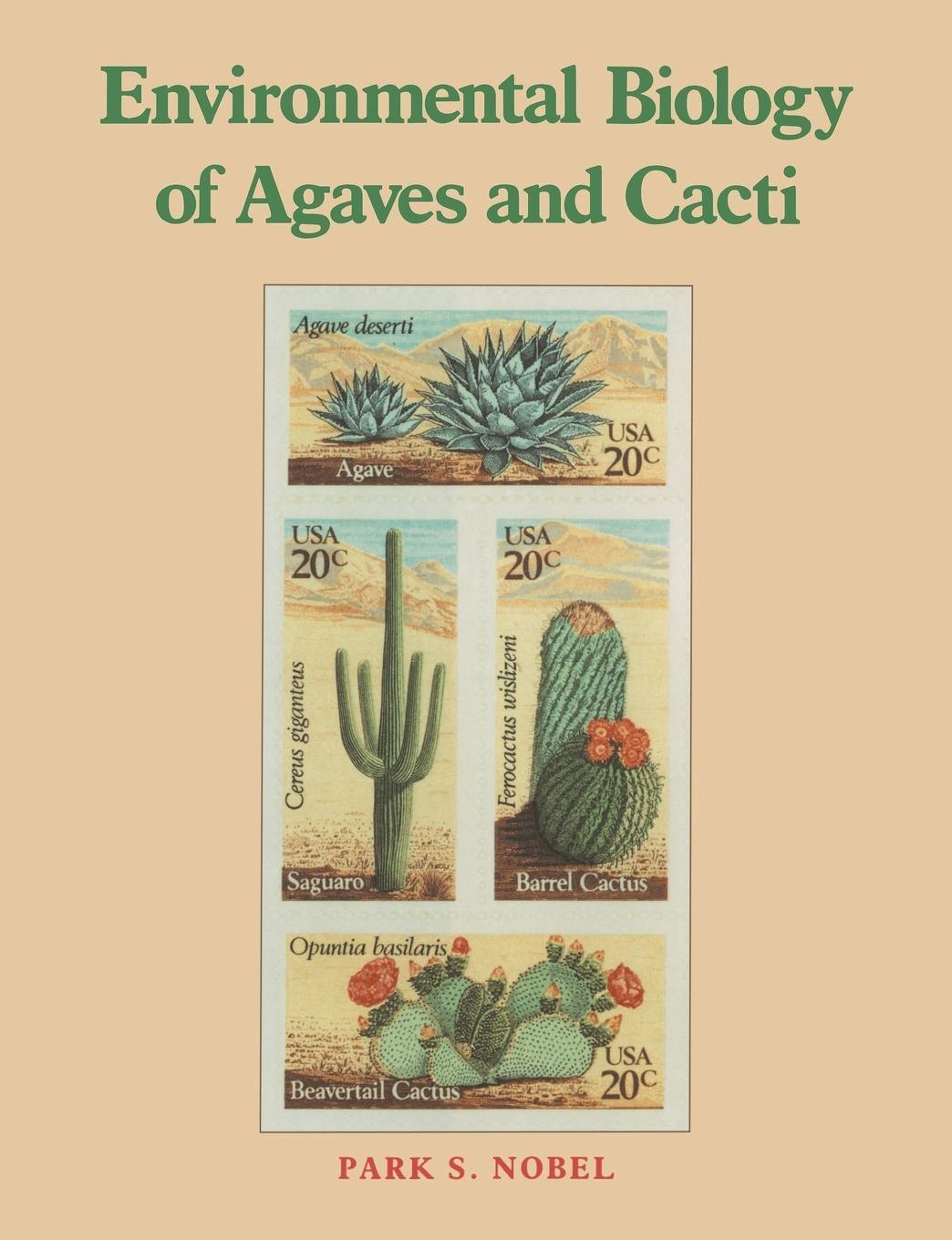 Cover: 9780521543347 | Environmental Biology of Agaves and Cacti | Park S. Nobel | Buch