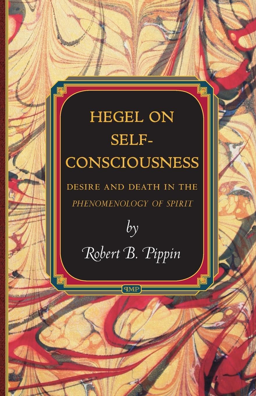 Cover: 9780691163413 | Hegel on Self-Consciousness | Robert B. Pippin | Taschenbuch | 2014