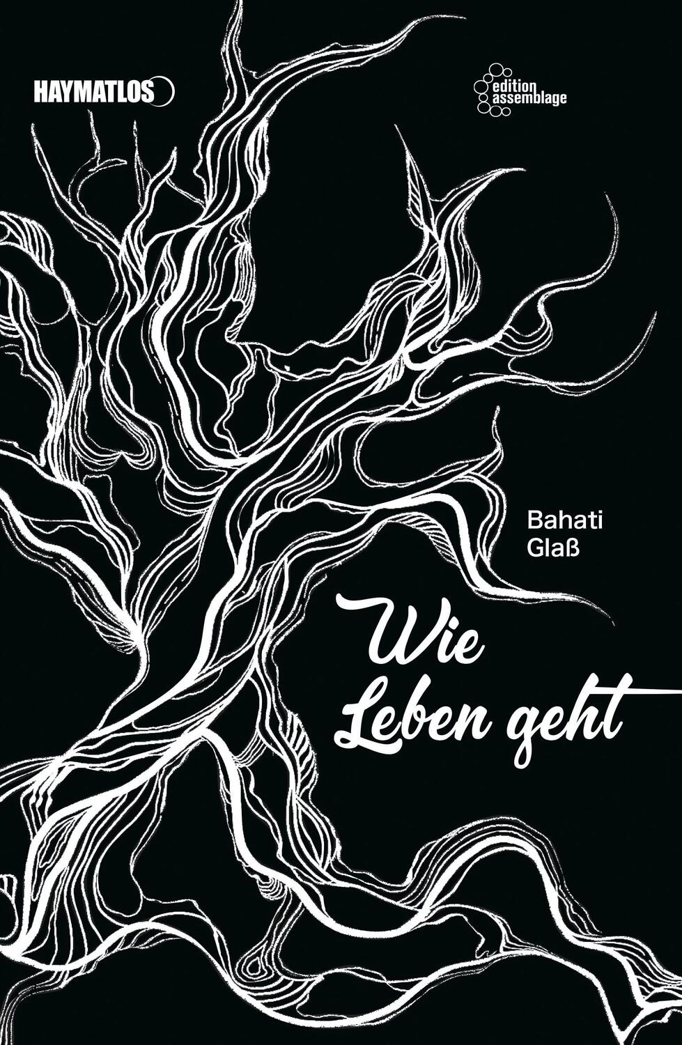 Cover: 9783960421856 | Wie Leben geht | Bahati Glaß | Taschenbuch | 100 S. | Deutsch | 2024