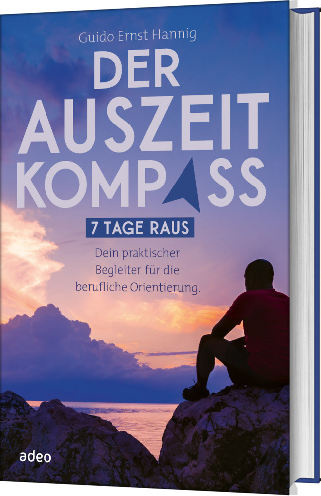 Cover: 9783863343231 | Der Auszeit-Kompass | Guido Ernst Hannig | Buch | 2022 | adeo