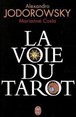 Cover: 9782290009840 | La voie du tarot | Alexandro Jodorowsky | Taschenbuch | Französisch
