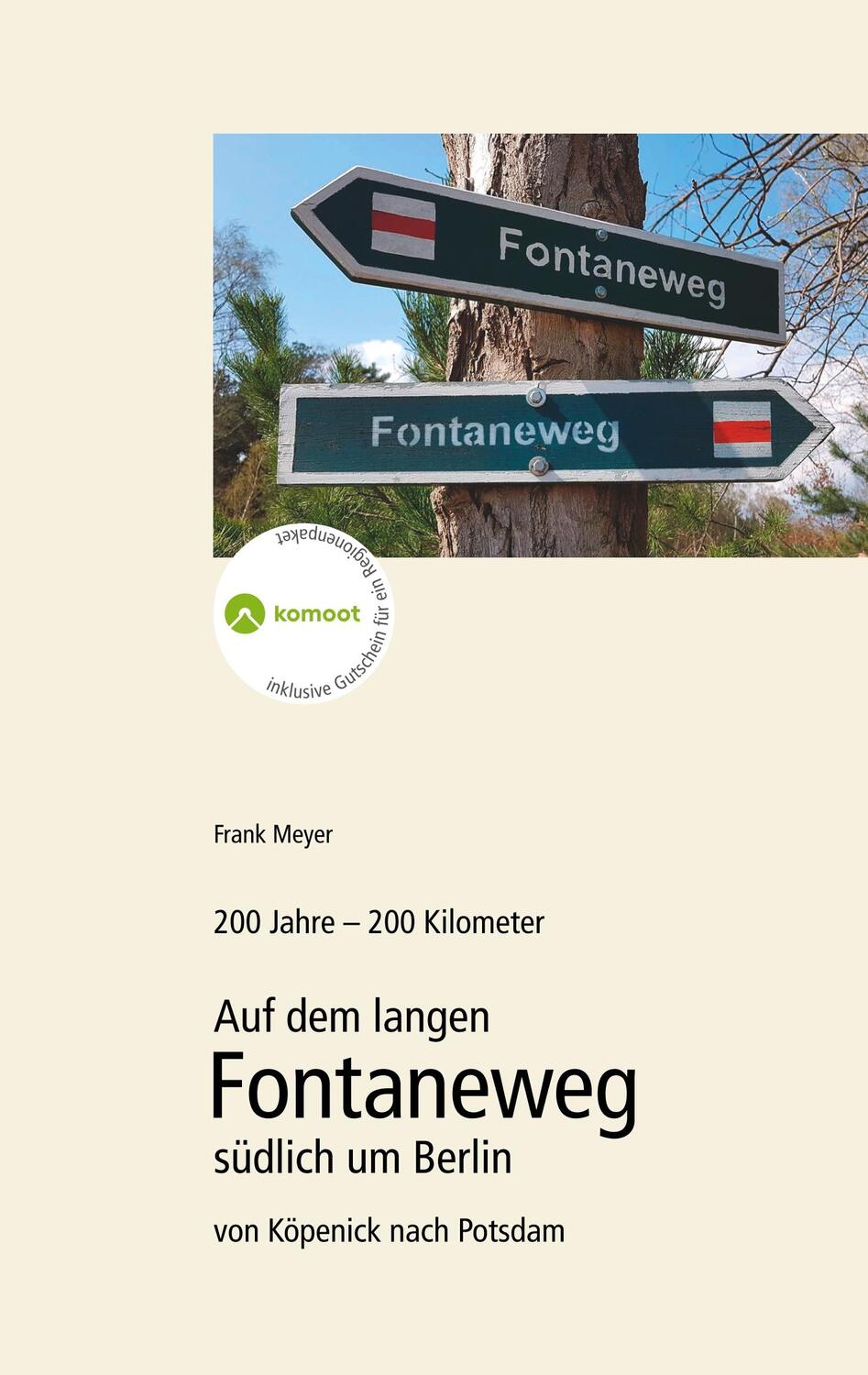 Cover: 9783748183570 | 200 Jahre - 200 Kilometer. | Frank Meyer | Taschenbuch