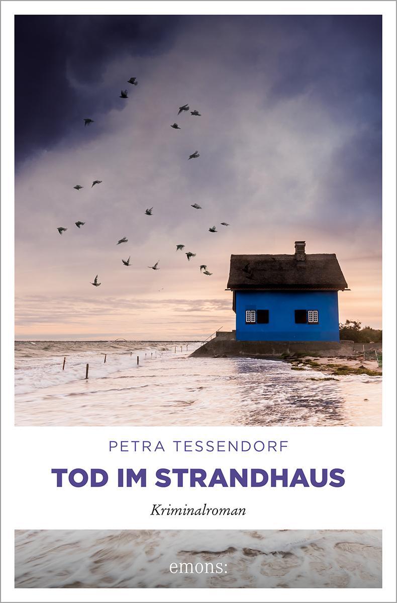 Cover: 9783740819040 | Tod im Strandhaus | Kriminalroman | Petra Tessendorf | Taschenbuch