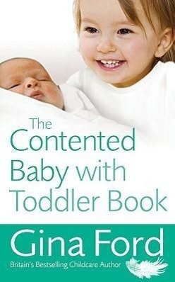 Cover: 9780091929589 | The Contented Baby with Toddler Book | Contented Little Baby Gina Ford
