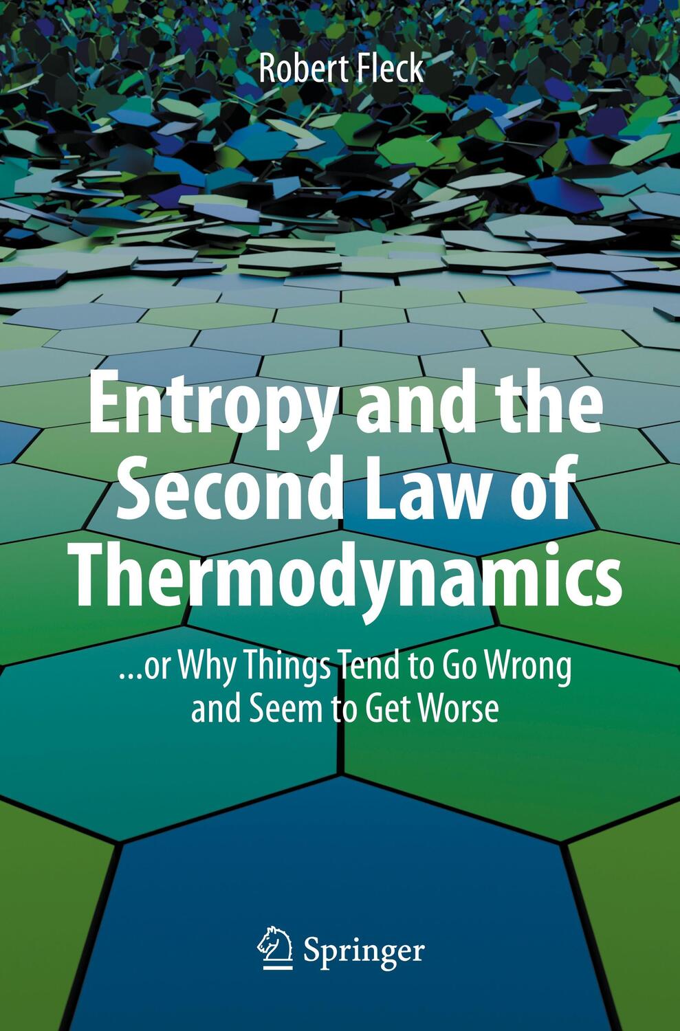 Cover: 9783031349492 | Entropy and the Second Law of Thermodynamics | Robert Fleck | Buch