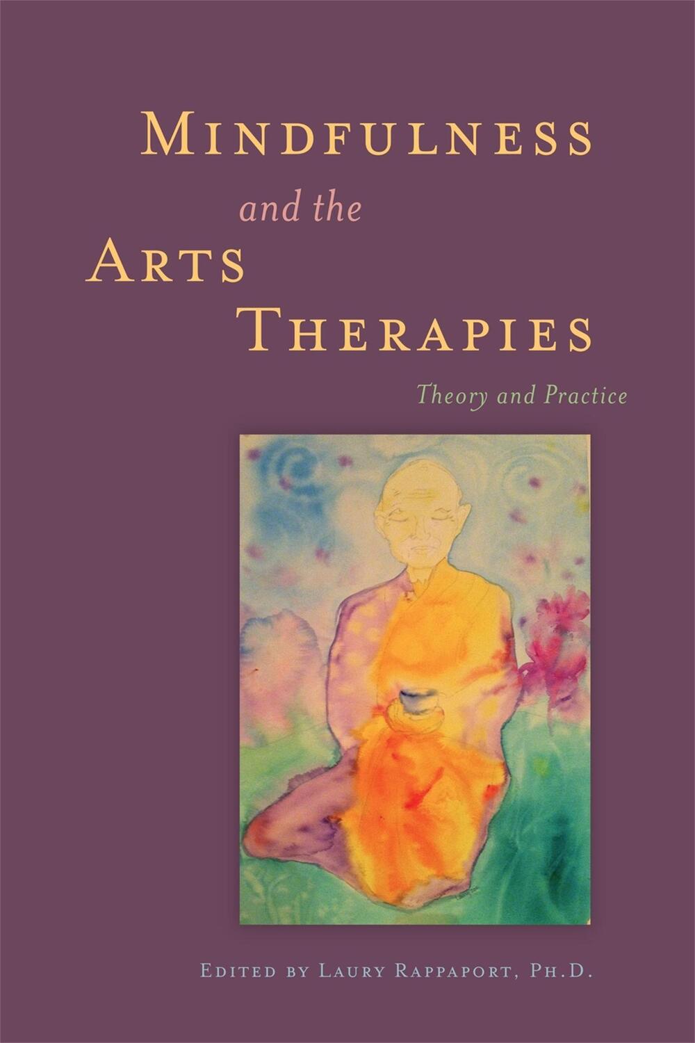 Cover: 9781849059091 | Mindfulness and the Arts Therapies | Theory and Practice | Taschenbuch