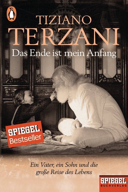 Cover: 9783328101482 | Das Ende ist mein Anfang | Tiziano Terzani | Taschenbuch | 410 S.