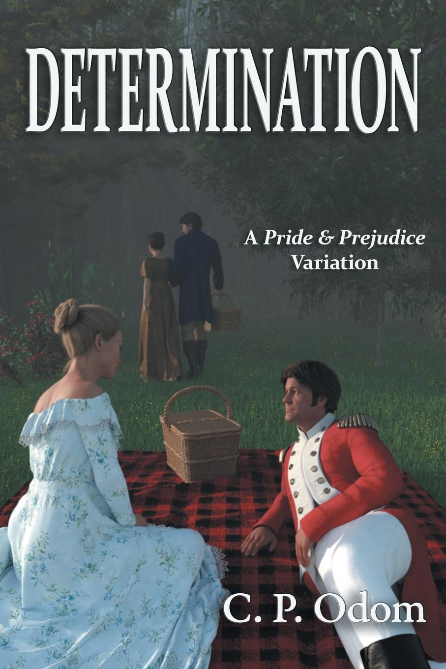Cover: 9781681310459 | Determination | A Pride & Prejudice Variation | C. P. Odom | Buch