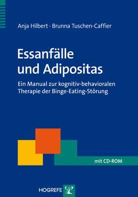 Cover: 9783801720759 | Essanfälle und Adipositas | Anja Hilbert (u. a.) | Taschenbuch | 2010