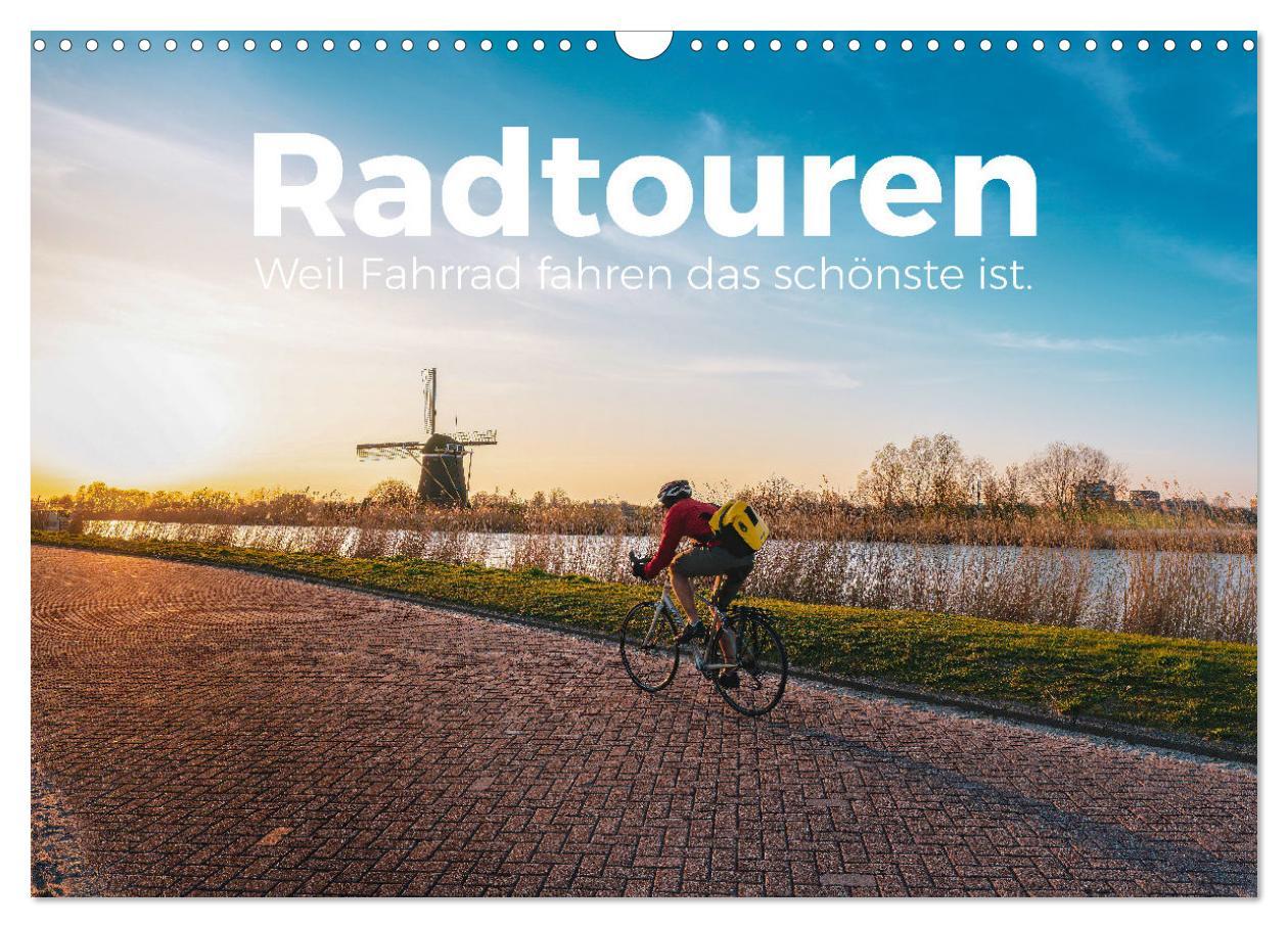 Cover: 9783383918520 | Radtouren - Weil Fahrrad fahren das schönste ist. (Wandkalender...