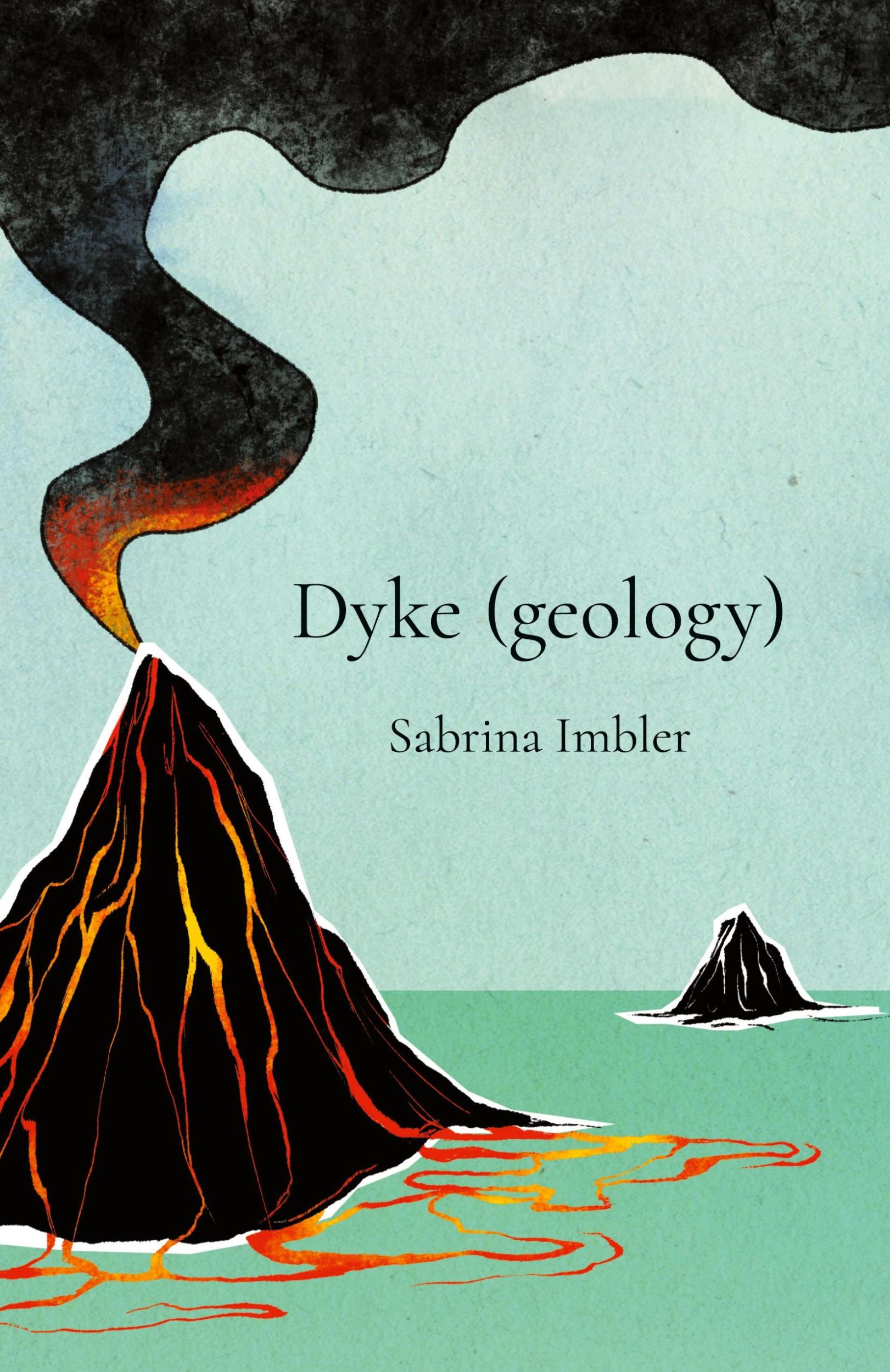 Cover: 9781625577160 | Dyke (geology) | Sabrina Imbler | Taschenbuch | Englisch | 2020