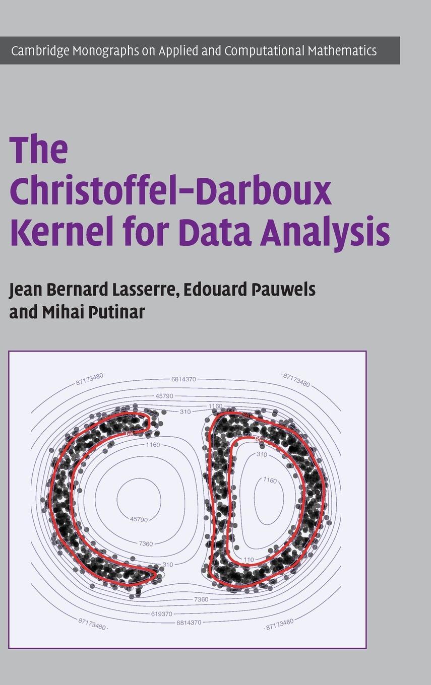 Cover: 9781108838061 | The Christoffel-Darboux Kernel for Data Analysis | Lasserre (u. a.)