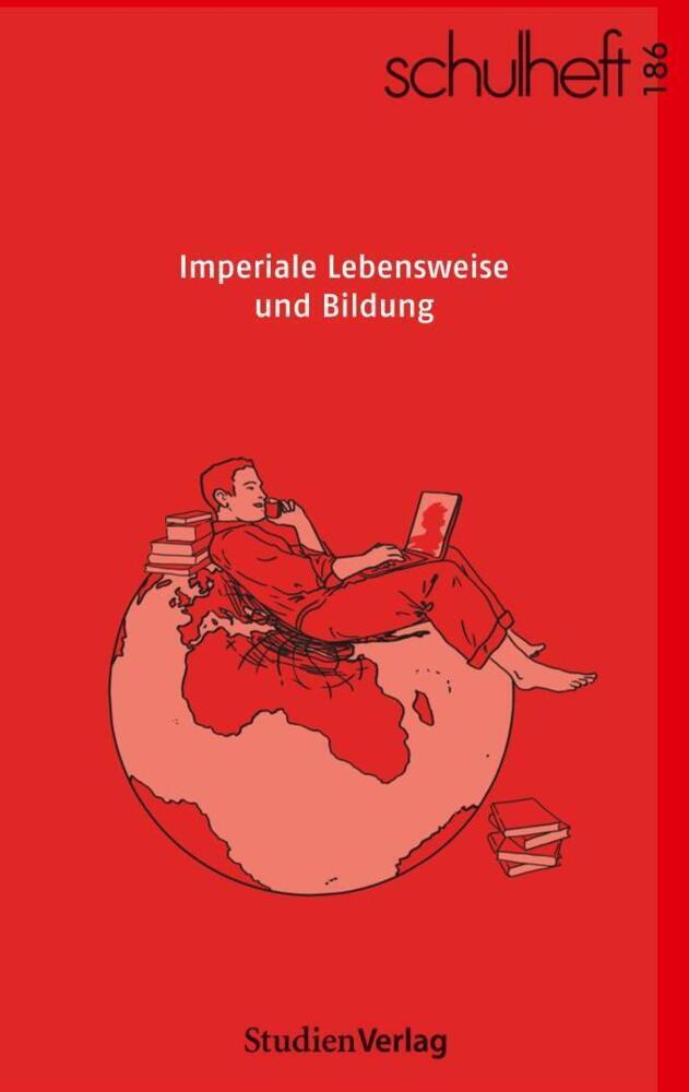 Cover: 9783706562317 | schulheft 2/22 - 186 | Imperiale Lebensweise und Bildung | Taschenbuch