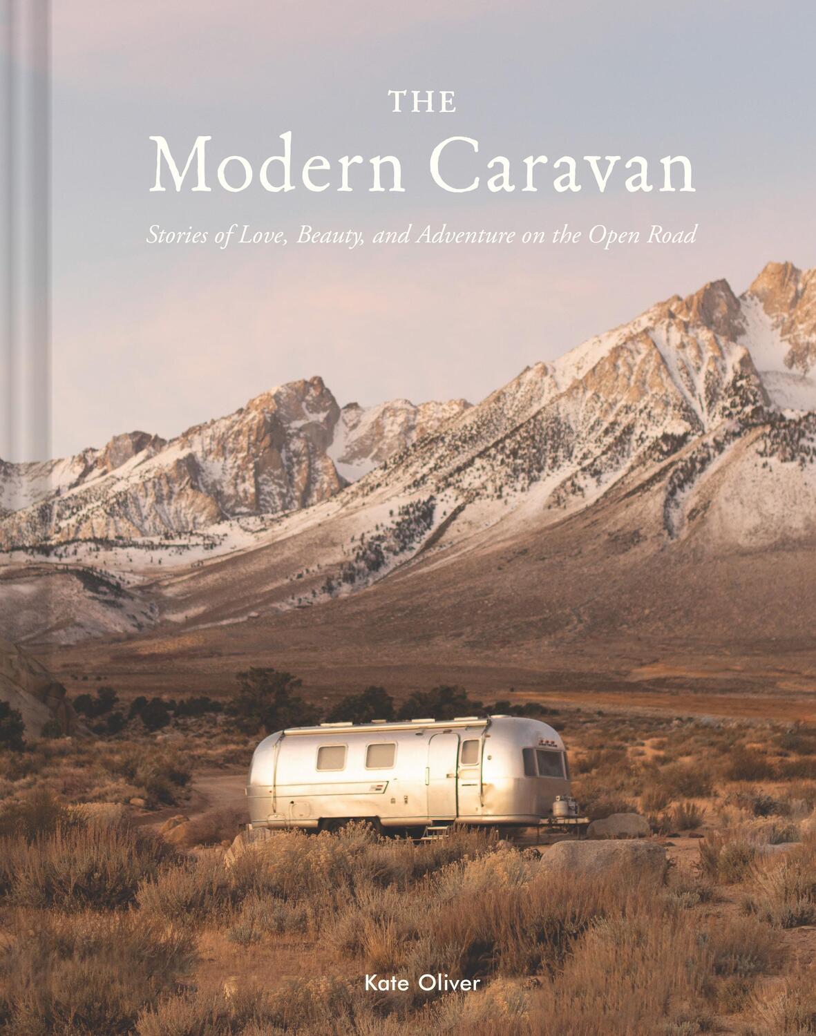 Cover: 9781452183275 | The Modern Caravan | Kate Oliver | Buch | Englisch | 2022