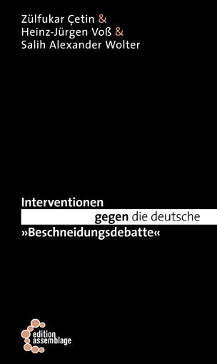 Cover: 9783942885423 | Interventionen gegen die deutsche 'Beschneidungsdebatte' | Taschenbuch