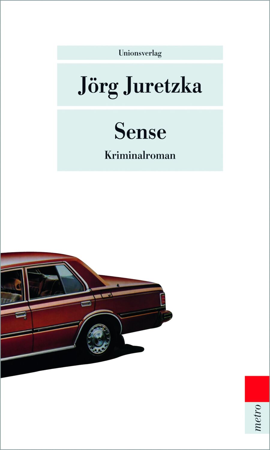 Cover: 9783293205550 | Sense | Jörg Juretzka | Taschenbuch | Kristof Kryszinski | Deutsch