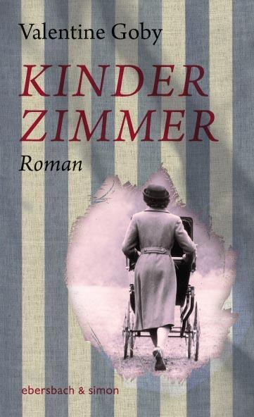 Cover: 9783869151403 | Kinderzimmer | Roman | Valentine Goby | Buch | Deutsch | 2017
