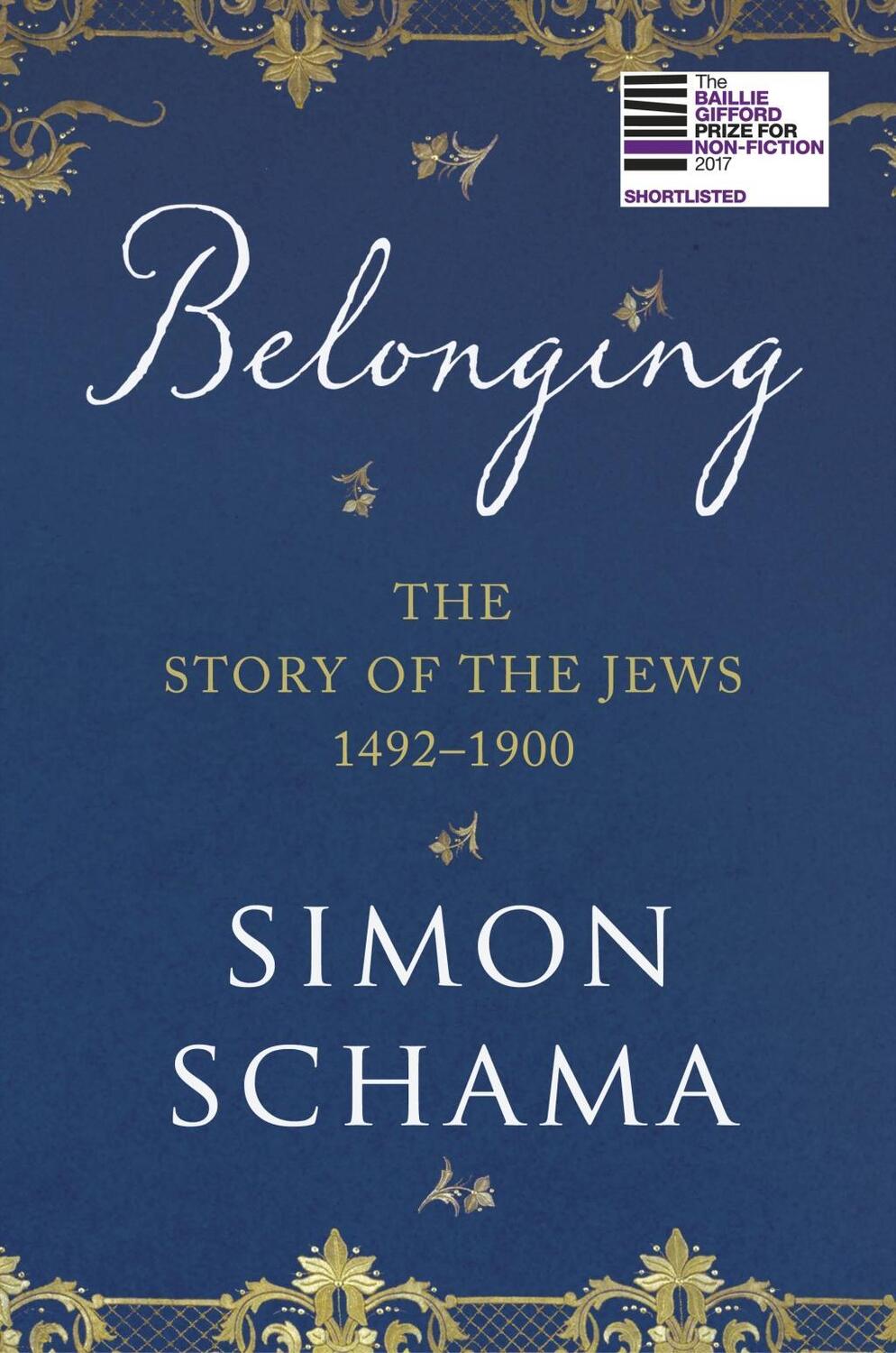 Cover: 9780099590064 | Belonging | The Story of the Jews 1492-1900 | Simon Schama | Buch