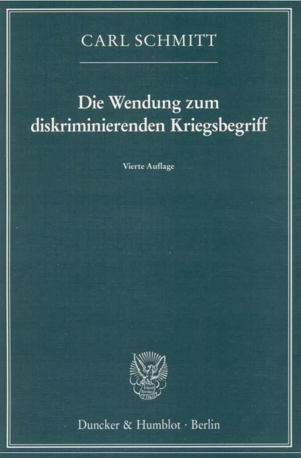 Cover: 9783428126422 | Die Wendung zum diskriminierenden Kriegsbegriff | Carl Schmitt | Buch