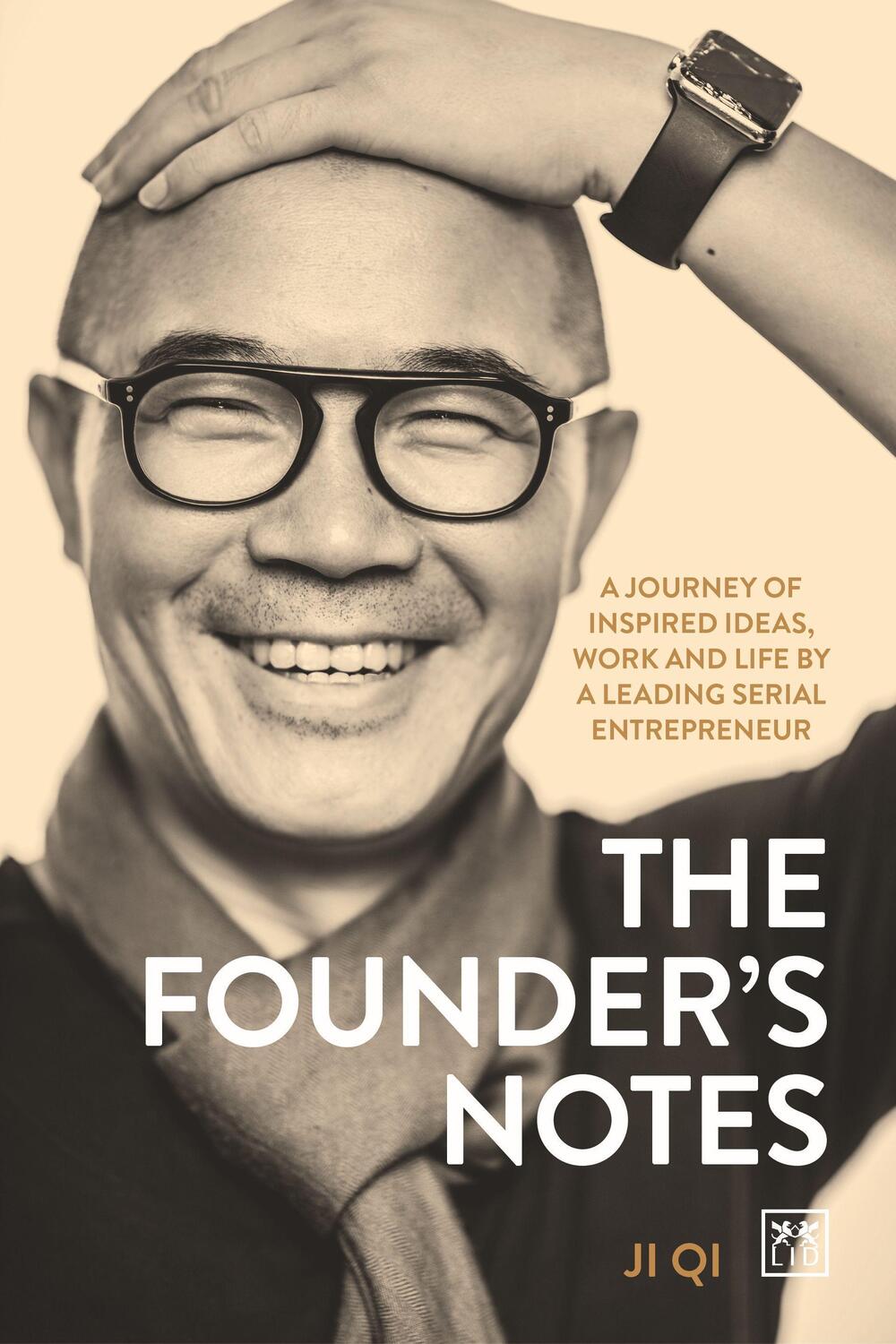 Cover: 9781912555680 | The Founder's Notes | Ji Qi | Buch | Englisch | 2020 | LID Publishing