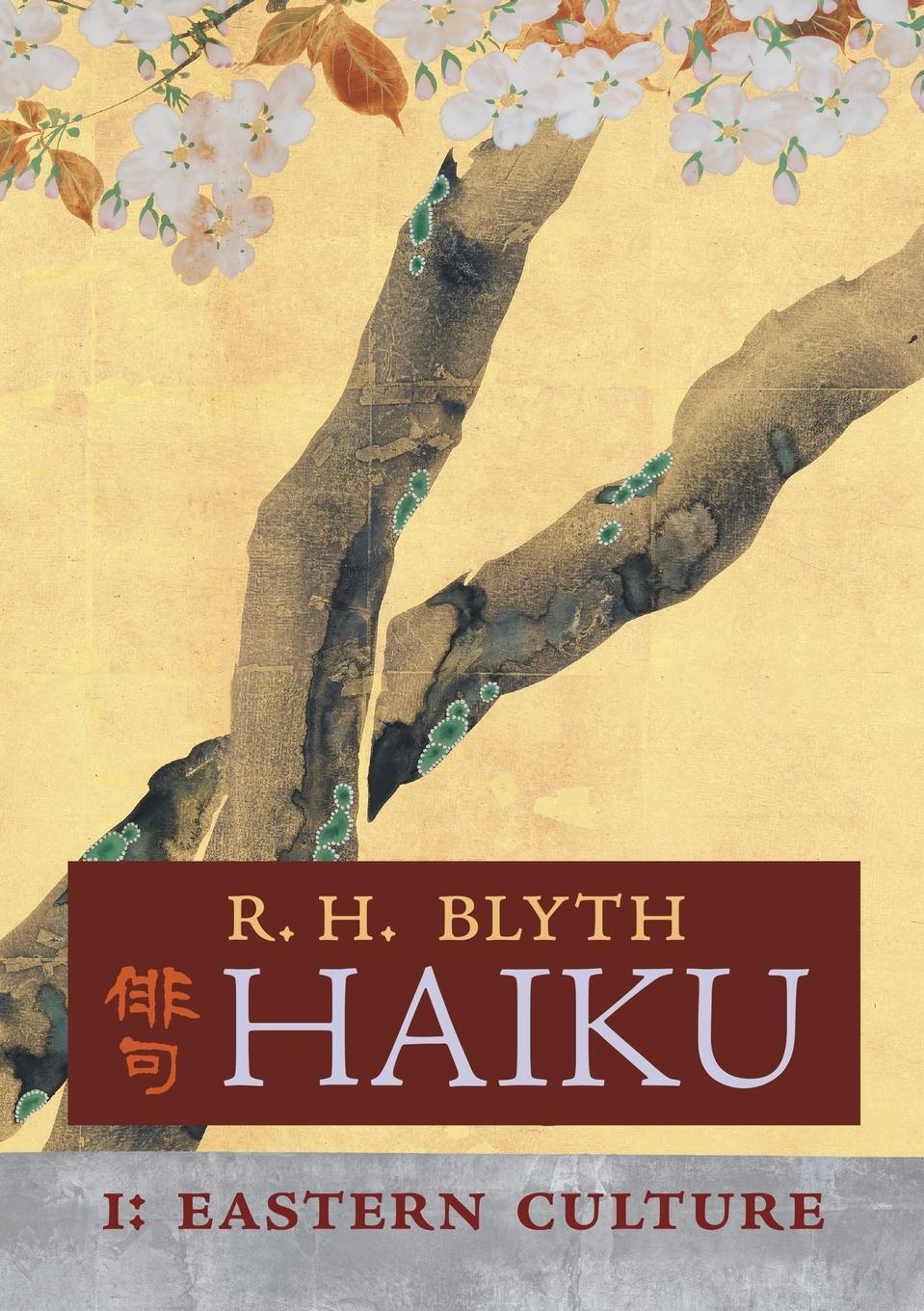 Cover: 9781621387213 | Haiku (Volume I) | Eastern Culture | R. H. Blyth | Taschenbuch | 2021