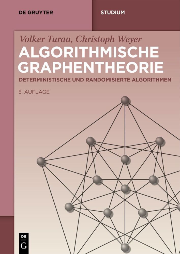 Cover: 9783111352701 | Algorithmische Graphentheorie | Volker Turau (u. a.) | Taschenbuch