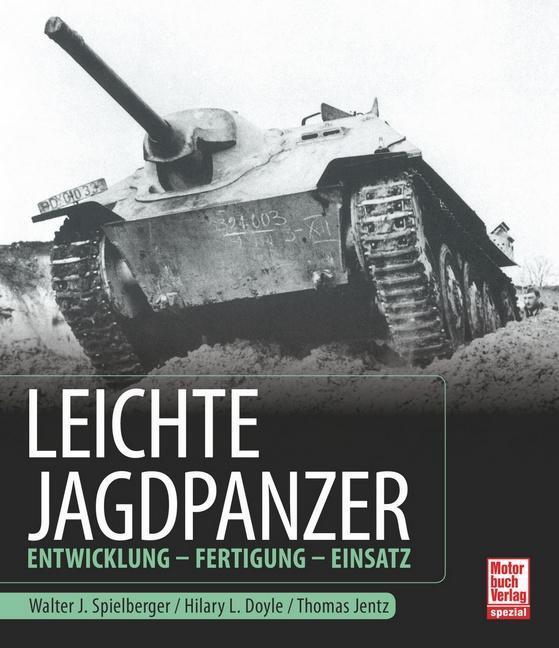 Cover: 9783613046245 | Leichte Jagdpanzer | Entwicklung - Fertigung - Einsatz | Taschenbuch