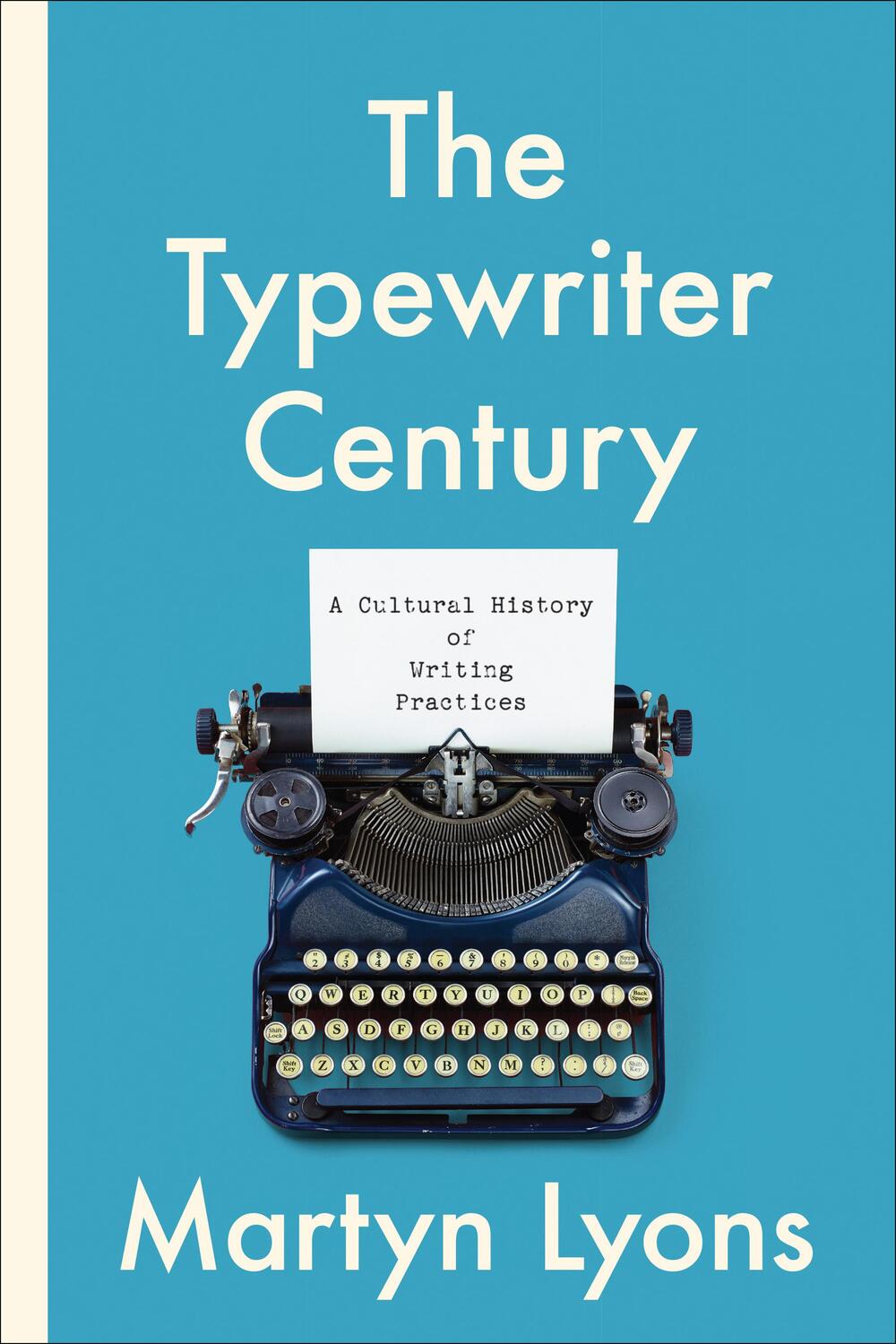 Cover: 9781487525736 | The Typewriter Century | A Cultural History of Writing Practices