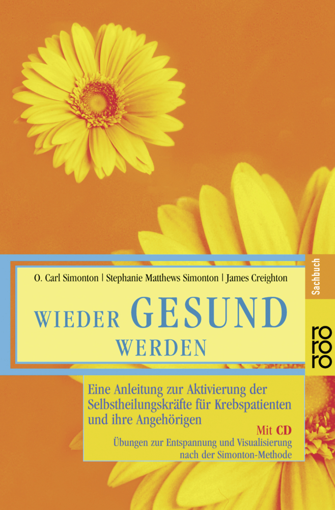 Cover: 9783499611520 | Wieder gesund werden, m. Audio-CD | O. Carl Simonton (u. a.) | Buch