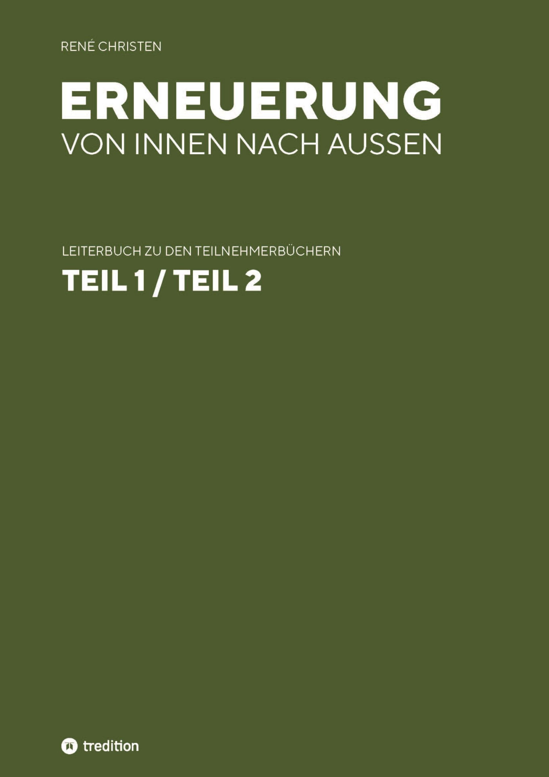 Cover: 9783347111691 | Erneuerung von innen nach außen, Leiterheft | René Christen | Buch