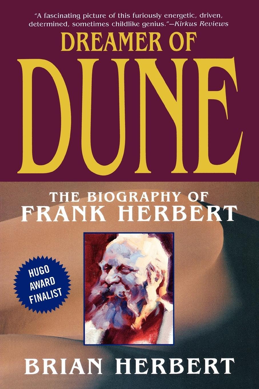 Cover: 9780765306470 | Dreamer of Dune | The Biography of Frank Herbert | Brian Herbert