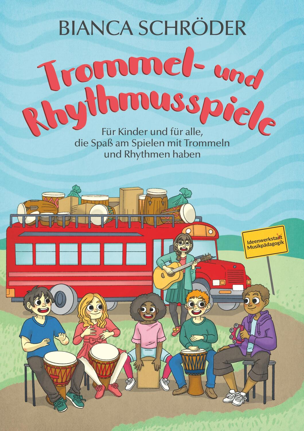 Cover: 9783750419254 | Trommel- und Rhythmusspiele | Bianca Schröder | Taschenbuch
